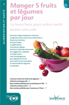 Couverture du produit · n°7 Manger 5 fruits et légumes par jour: Le bon choix pour votre santé