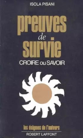 Couverture du produit · Preuves de survie croire ou savoir