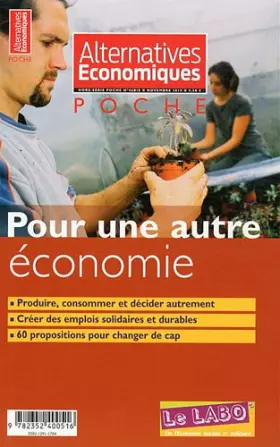 Couverture du produit · Alternatives économiques, Hors-série poche N° : Pour une autre économie