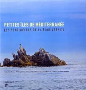 Couverture du produit · Petites îles de la Méditerranée: Les sentinelles de la biodiversité