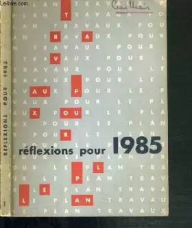 Couverture du produit · Reflexions pour 1985
