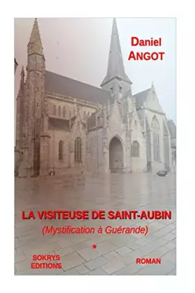 Couverture du produit · La visiteuse de saint-Aubin: Mystification a Guerande