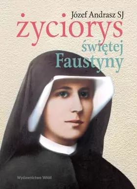 Couverture du produit · Zyciorys Swietej Faustyny