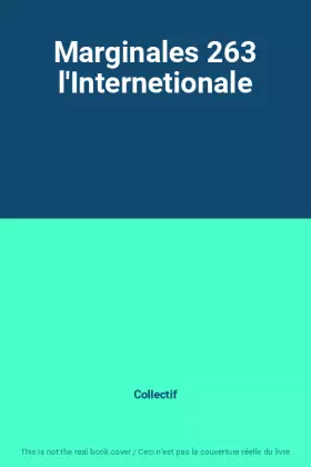 Couverture du produit · Marginales 263 l'Internetionale