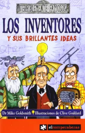 Couverture du produit · los inventores y sus Brillantes Ideas: 4 (Terriblemente Famosos)
