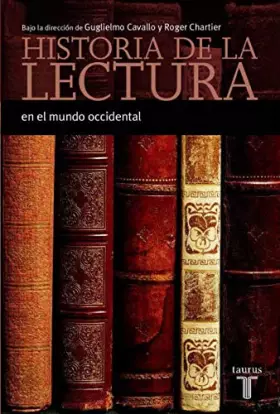 Couverture du produit · Historia de La Lectura En el Mundo Occidental (TAURUS MINOR)