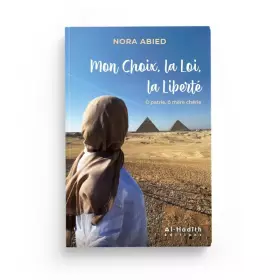 Couverture du produit · Mon choix, la loi, la liberté ô patrie, ô mère chérie