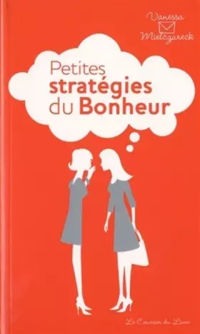 Couverture du produit · Petites stratégies du bonheur