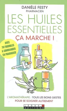 Couverture du produit · Les huiles essentielles, ça marche !)