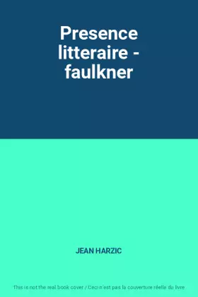 Couverture du produit · Presence litteraire - faulkner