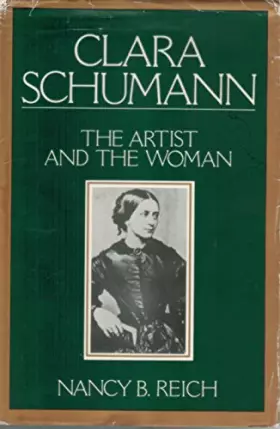 Couverture du produit · Clara Schumann, the Artist and the Woman