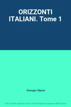 Couverture du produit · ORIZZONTI ITALIANI. Tome 1