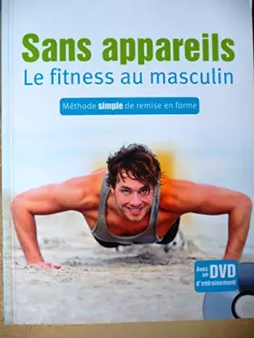 Couverture du produit · Sans Appareils le Fitness au Masculin