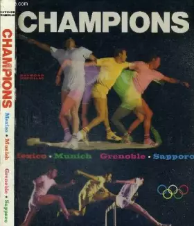 Couverture du produit · CHAMPIONS - MEXICO - MUNICH - GRENOBLE - SAPPORO