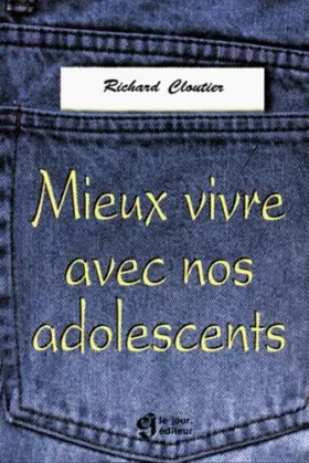 Couverture du produit · Mieux vivre avec nos adolescents