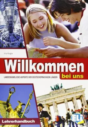 Couverture du produit · Willkommen. Guida per insegnante. Ediz. illustrata: Lehrerhandbuch