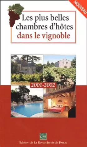 Couverture du produit · Les Plus Belles Chambres D'Hotes Dans Le Vignoble
