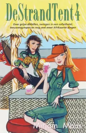 Couverture du produit · Over grijze dikbillen, swingen in een safarihotel, leeuwengympen en nog veel meer Afrikaanse dingen: over grijze dikbillen, swi