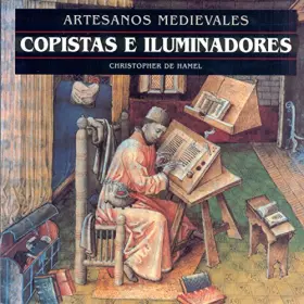 Couverture du produit · Copistas e iluminadores: 3 (Artesanos medievales)