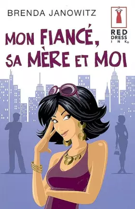 Couverture du produit · Mon fiancé, sa mère et moi