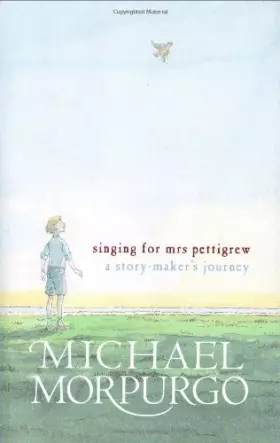 Couverture du produit · Singing for Mrs Pettigrew: A Story-maker's Journey