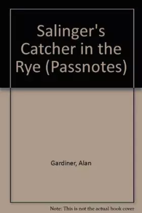 Couverture du produit · Salinger's "Catcher in the Rye" (Passnotes)