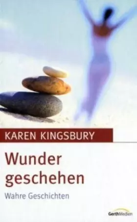 Couverture du produit · Wunder geschehen: Wahre Geschichten