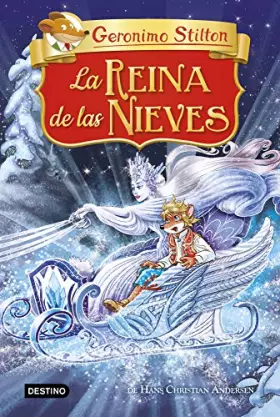 Couverture du produit · La Reina de las Nieves (Grandes historias Stilton)