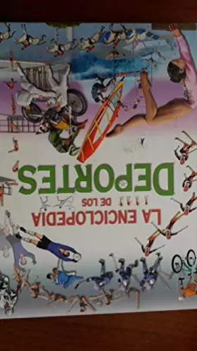 Couverture du produit · La enciclopedia de los deportes (Enciclopedias)