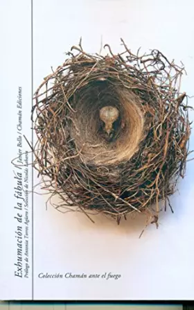 Couverture du produit · Exhumación de la fábula (Chamán ante el fuego)