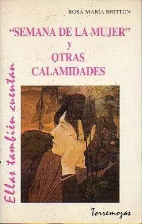 Couverture du produit · Semana de la mujer y otras calamidades (TORREMOZAS)