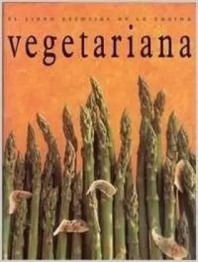 Couverture du produit · El Libro Esencial de La Cocina Vegetariana
