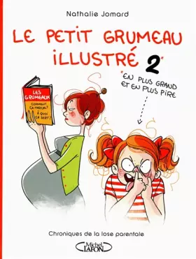 Couverture du produit · Le petit grumeau illustré - tome 2 Chroniques d'une maman avertie (2)