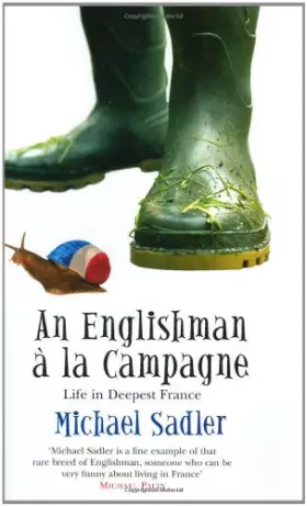 Couverture du produit · An Englishman à la Campagne: Life in Deepest France