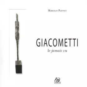 Couverture du produit · Giacometti: Le jamais vu