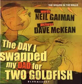 Couverture du produit · The Day I Swapped My Dad for Two Goldfish