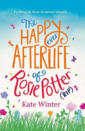 Couverture du produit · The Happy Ever Afterlife of Rosie Potter (RIP)