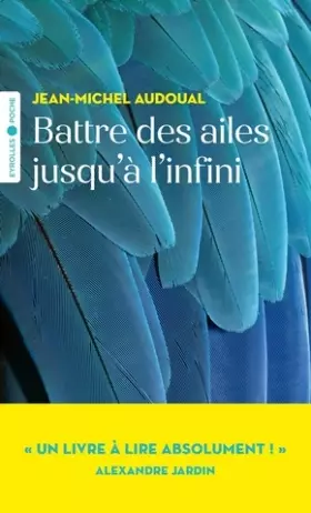 Couverture du produit · Battre des ailes jusqu'à l'infini