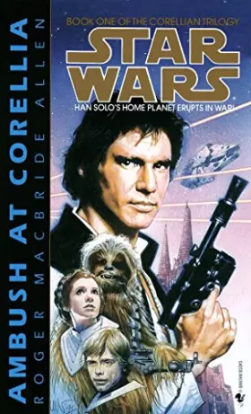 Couverture du produit · Ambush at Corellia: Star Wars Legends (The Corellian Trilogy)