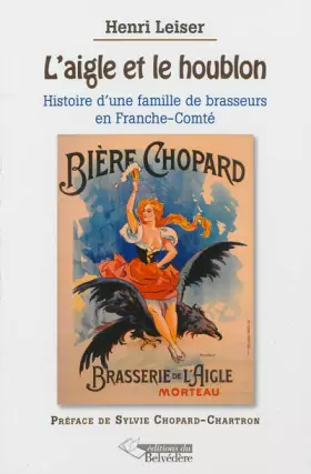 Couverture du produit · Histoire d'une famille de brasseurs en Franche Comte