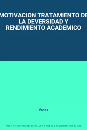 Couverture du produit · MOTIVACION TRATAMIENTO DE LA DEVERSIDAD Y RENDIMIENTO ACADEMICO