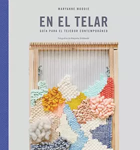 Couverture du produit · En el telar: Guía para el tejedor contemporáneo (GGDIY)