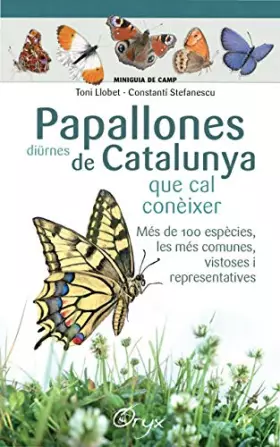 Couverture du produit · Papallones Diürnes De Catalunya: que cal conèixer (Miniguia de camp)