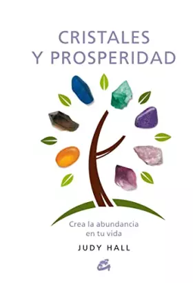 Couverture du produit · Cristales y prosperidad: Crea la abundancia en tu vida (Cuerpo-Mente)