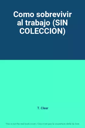 Couverture du produit · Como sobrevivir al trabajo (SIN COLECCION)