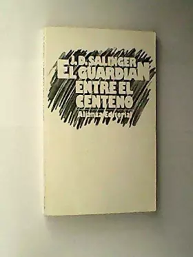 Couverture du produit · El guardian entre el Centeno
