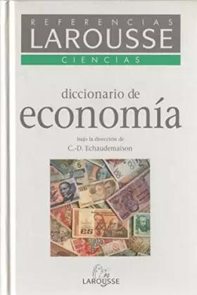 Couverture du produit · Diccionario de economia referencias larousse ciencias