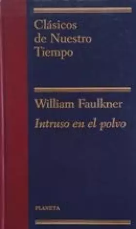 Couverture du produit · Intruso en el polvoclasicos nuestro tiempo vol. 4