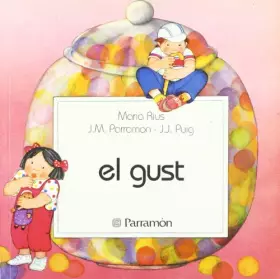 Couverture du produit · El gust (Primera biblioteca dels nens)