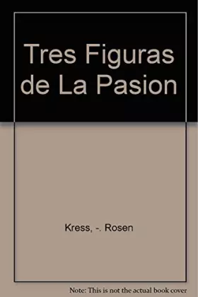 Couverture du produit · Tres Figuras de La Pasion (Spanish Edition)